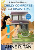 Chilly Comforts and Disasters