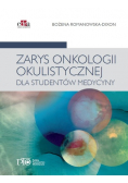 Zarys onkologii okulistycznej dla studentów medycyny