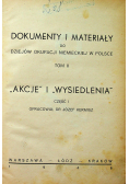 Dokumenty i materiały tom II Akcje i Wysiedlenia cz I  1946 r.