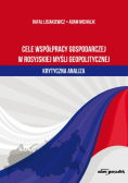 Cele współpracy gospodarczej w rosyjskiej myśli geopolitycznej