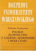 Polskie słownictwo z zakresu astronomii i miar czasu