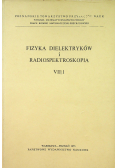 Fizyka dielektryków i radiospektroskopia VII/1