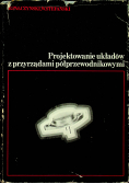 Projektowanie układów z przyrządami półprzewodnikowymi