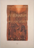 Abraham i Melchizedek Świtanie