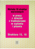 Metoda 18 struktur wyrazowych w pracy z dziećmi z trudnościami w czytaniu i pisaniu