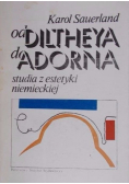 Od Diltheya do Adorna  Studia z estetyki niemieckiej