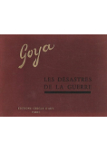 Goya Les Desastres De La Guerre