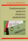 Funkcjonowanie społeczne młodzieży akademickiej