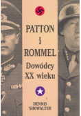 Patton i Rommel dowódcy XX wieku