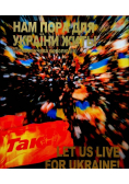 Let us live for Ukraine