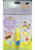 Wróżki. Magia koloru. Kolorowanki wodne i magiczny