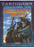 Earthdawn. Mieszkańcy Barsawii. Tom I