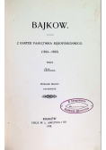 Bajkow Z kartek pamiętnika rękopiśmiennego 1913 r.