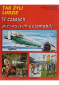 Tak żyli ludzie W czasach pierwszych automobili