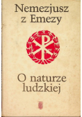 Nemezjusz z Emezy O naturze ludzkiej