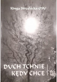 Duch tchnie kędy chce