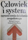 Człowiek i system Ograniczenia działania zespołowego