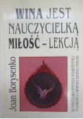 Wina jest nauczycielką miłość lekcją