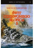 Świt Czerwonego Słońca T.2