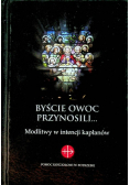 Byście owoc przynosili