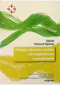 Postawy zdrowotne uczniów i ich socjokulturowe uwarunkowania