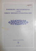 Barokowe przypomnienia i inne szkice historycznoliterackie
