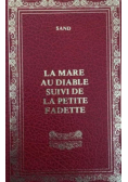 La Mare au Diable suivi de La Petite Fadette