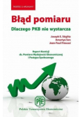 Błąd pomiaru Dlaczego PKB nie wystarcza
