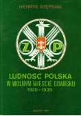 Ludność Polska w wolnym mieście Gdańsku 1920 -  1939