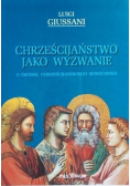 Chrześcijaństwo jako wyzwanie