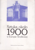 Sztuka około 1900 w Europie Środkowej