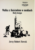 Walka z Kościołem w mediach