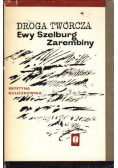 Droga twórcza Ewy Szelburg  Zarembiny
