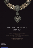 Alma Mater Vilnensis 1919 - 1939