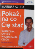 Pokaż na co Cię stać