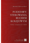 Podstawy sterowania ruchem kolejowym
