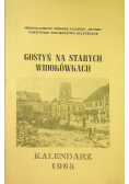 Gostyń na starych Widokówkach Kalendarz 1985