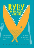 Ryby w naszej kuchni