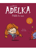 Mordercza Adelka. Piekło to inni