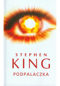 King Stephen - Podpalaczka