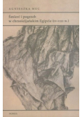 Śmierć i pogrzeb w chrześcijańskim Egipcie IV - VIII w