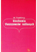 Biochemia tłuszczowców roślinnych