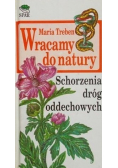 Wracamy do natury Schorzenia dróg oddechowych