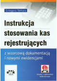 Instrukcja stosowania kas rejestrujących z wzorcową dokumentacją i nowymi ewidencjami