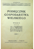 Podręcznik Gospodarstwa Wiejskiego Część I 1927 r.