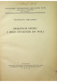 Przeżycie oporu i jego stosunek do woli 1948 r.