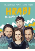 Hrabi Duszkiem tak