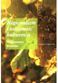 Regionalizm i tożsamość kulturowa