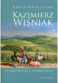 Kazimierz Wiśniak Czarodziej z podwórka