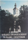 Z Historii Kościoła Ewangelickiego na Śląsku